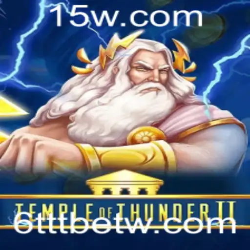 Descubra o Mundo de TempleofThunderII com 6TTTbet